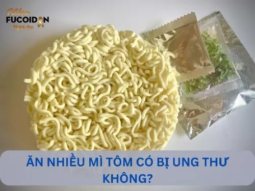 Chuyên gia giải đáp: Ăn nhiều mì tôm có bị ung thư không?