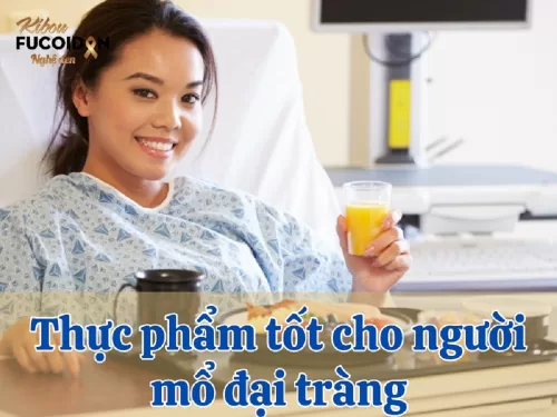 Bất ngờ với TOP 8 thực phẩm tốt cho người mổ đại tràng!